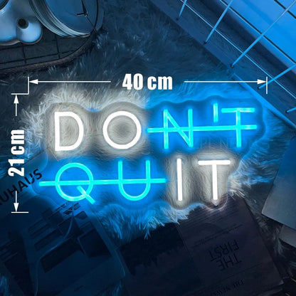 Don't Quit Neon Lights